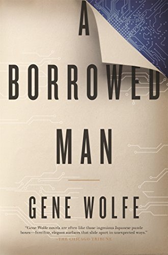 A Borrowed Man by Gene Wolfe, book cover