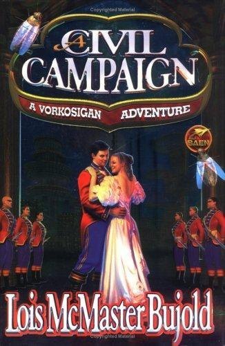 A Civil Campaign by Lois McMaster Bujold, book cover