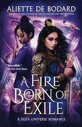 A Fire Born of Exile by Aliette de Bodard, book cover