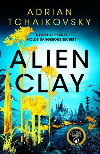 Alien Clay by Adrian Tchaikovsky, book cover