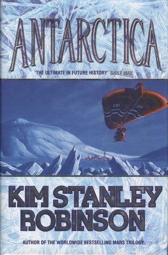 Antarctica by Kim Stanley Robinson, book cover