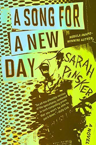 A Song for a New Day by Sarah Pinsker, book cover