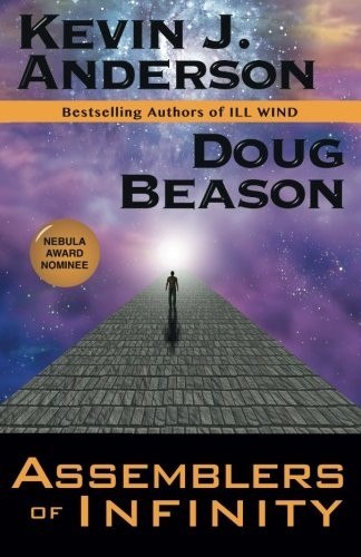 Assemblers of Infinity by Kevin J. Anderson & Doug Beason, book cover