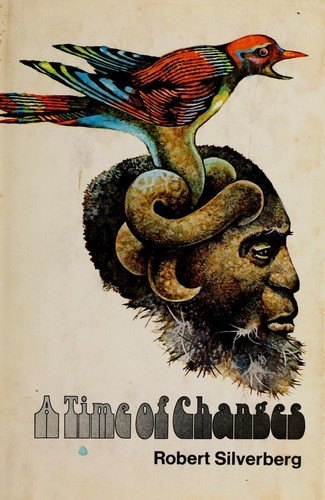 A Time of Changes by Robert Silverberg, book cover