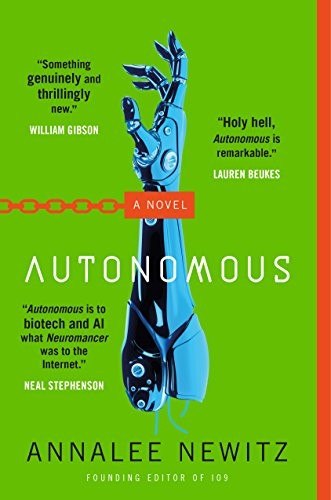 Autonomous by Annalee Newitz, book cover