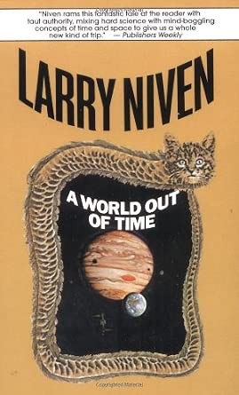 A World Out of Time by Larry Niven, book cover
