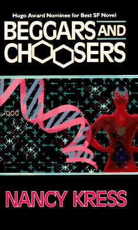 Beggars and Choosers by Nancy Kress, book cover