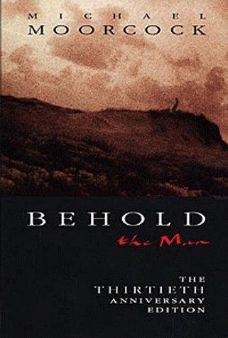 Behold the Man by Michael Moorcock, book cover