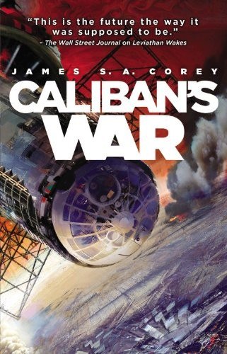 Caliban's War by James S. A. Corey, book cover