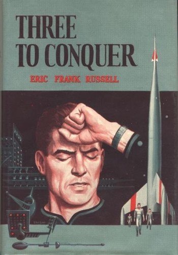 Three to Conquer by Eric Frank Russell, book cover