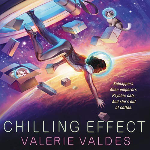 Chilling Effect by Valerie Valdes, book cover