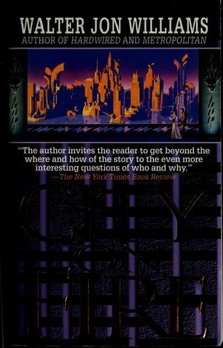 City on Fire by Walter Jon Williams, book cover