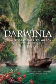 Darwinia by Robert Charles Wilson, book cover