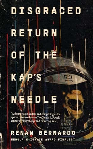 Disgraced Return of the Kap's Needle by Renan Bernardo, book cover
