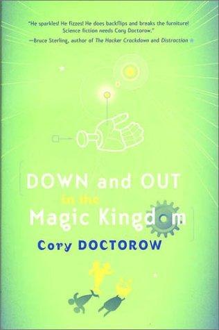 Down and Out in the Magic Kingdom by Cory Doctorow, book cover