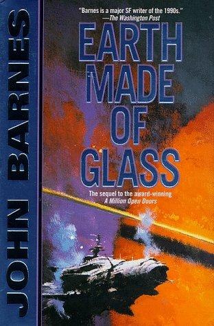 Earth Made of Glass by John Barnes, book cover