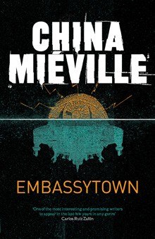 Embassytown by China Miéville, book cover