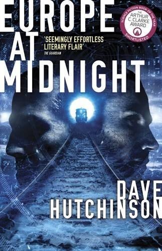 Europe at Midnight by Dave Hutchinson, book cover