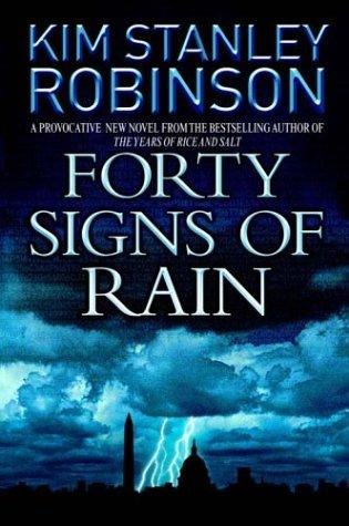 Forty Signs of Rain by Kim Stanley Robinson, book cover
