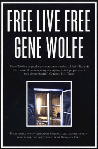 Free Live Free by Gene Wolfe, book cover