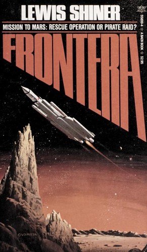 Frontera by Lewis Shiner, book cover