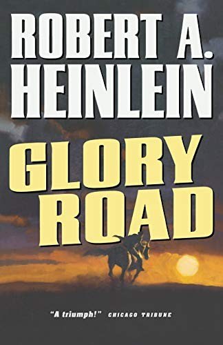 Glory Road by Robert A. Heinlein, book cover