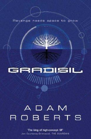 Gradisil by Adam Roberts, book cover
