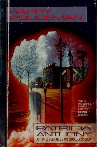Happy Policeman by Patricia Anthony, book cover