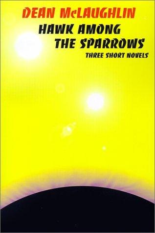 Hawk Among the Sparrows by Dean McLaughlin, book cover