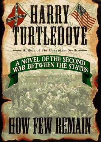 How Few Remain by Harry Turtledove, book cover