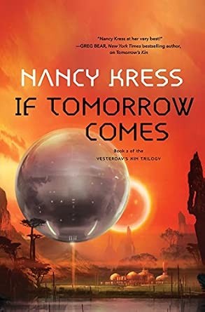If Tomorrow Comes by Nancy Kress, book cover