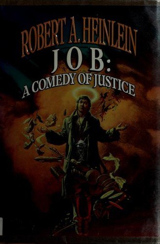 Job: A Comedy of Justice by Robert A. Heinlein, book cover
