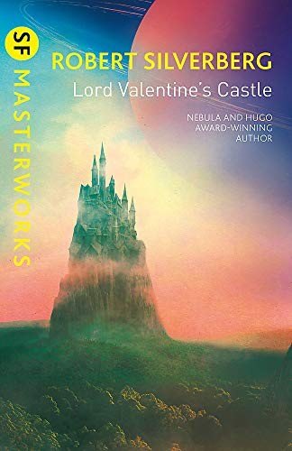 Lord Valentine's Castle by Robert Silverberg, book cover