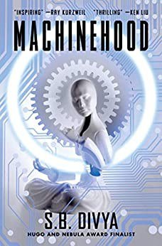 Machinehood by S. B. Divya, book cover