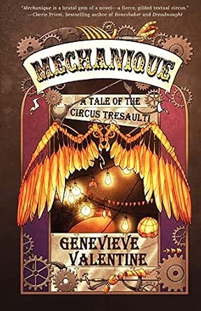 Mechanique: A Tale of the Circus Tresaulti by Genevieve Valentine, book cover
