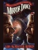 Mirror Dance by Lois McMaster Bujold, book cover