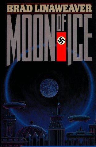 Moon of Ice by Brad Linaweaver, book cover