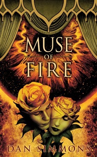 Muse of Fire by Dan Simmons, book cover