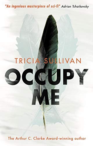 Occupy Me by Tricia Sullivan, book cover