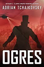 Ogres by Adrian Tchaikovsky, book cover