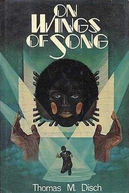 On Wings of Song by Thomas M. Disch, book cover