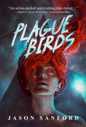 Plague Birds by Jason Sanford, book cover