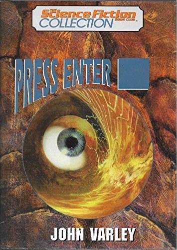 PRESS ENTER[] by John Varley, book cover