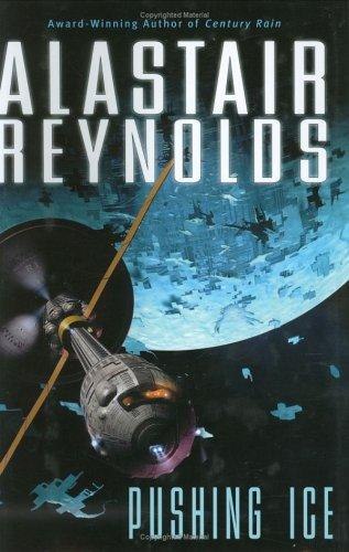 Pushing Ice by Alastair Reynolds, book cover
