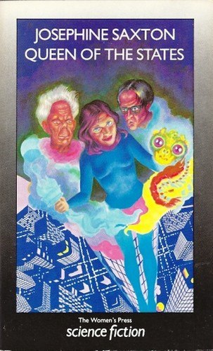 Queen of the States by Josephine Saxton, book cover