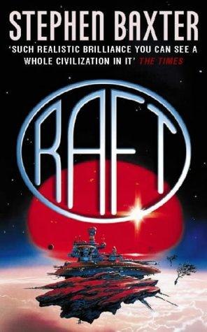 Raft by Stephen Baxter, book cover