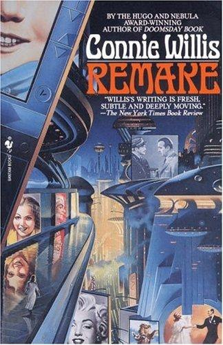 Remake by Connie Willis, book cover