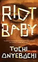 Riot Baby by Tochi Onyebuchi, book cover