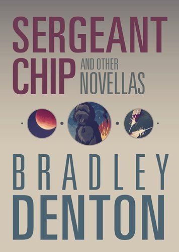 Sergeant Chip by Bradley Denton, book cover