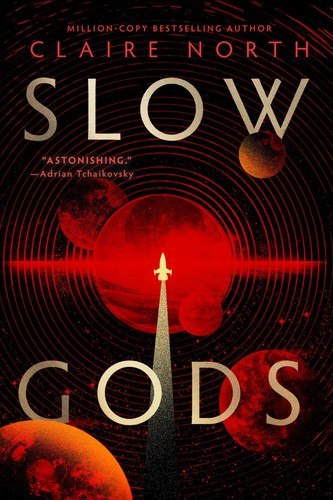 Slow Gods by Claire North, book cover